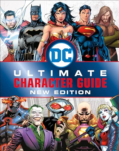 DC Comics Ultimate Character Guide, New Edition von DK